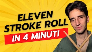 Eleven Stroke Roll - GUIDA COMPLETA (Dalla Serie: TUTTI I RUDIMENTI)