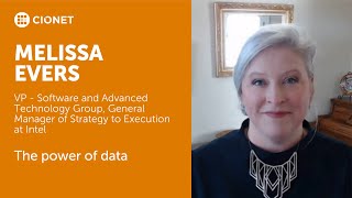 Melissa Evers - Vice President Software and Advanced Technology Group at Intel - The Power of Data