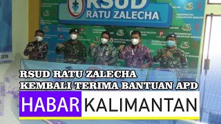 RSUD RATU ZALECHA KEMBALI TERIMA BANTUAN APD