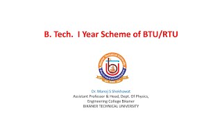 B Tech I Year Scheme | BTU  First Year Scheme | RTU First Year Scheme