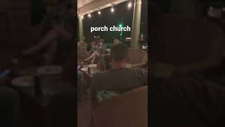 Porch church