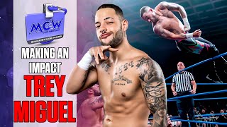 Impact Wrestling Star Interview I MCW Backstage Pass Trey Miguel