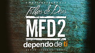 DVD A Manifestação dos Filhos de Deus 2 - Dependo de Ti