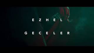 Ezhel - Geceler (Official Video) 2018 REMİX