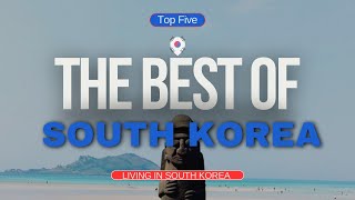 🏆My Top 5 Favorites Living in South Korea 🇰🇷Culture, Food and...