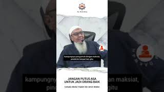 #JANGAN_PUTUS_ASA_UNTUK_MENJADI_ORANG_BAIK