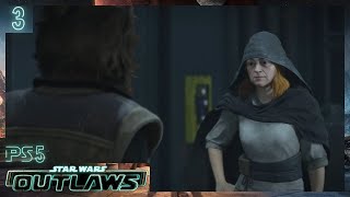 Star Wars Outlaws Part 3 [1080p60 PS5] - No Commentary