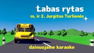 Labas rytas -  dainuojame karaoke