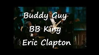 Buddy Guy, BB King, Eric Clapton  - Let Me Love You Baby 3-19-05 Rock N Roll Induction