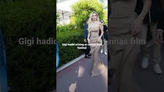 Gigi Hadid arriving at cannas award#2023