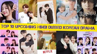 Top 10 Upcoming Hindi Dubbed Korean Drama On Amazon Mini Tv | Netflix | Movie Showdown