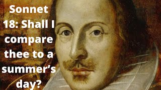 Sonnet 18 – Shall I Compare Thee to a Summer’s Day? by William Shakespeare || Summary and Analysis