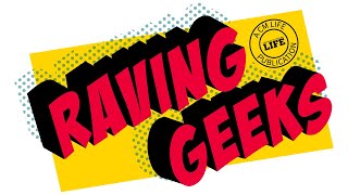 Raving Geeks S5 E1: Magic or Muggle? That is the Question