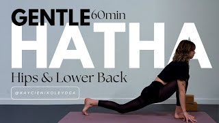 Hips & Lower Back Gentle Hatha Yoga 60 Minutes