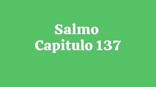 Salmo capítulo 137 versículos del 1-9