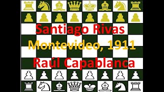 Raúl Capablanca (blancas) vs Santiago Rivas (negras) Montevideo, 1911