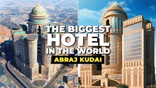 This Is The Biggest Hotel In The World | Abraj Kudai