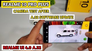 Realme 10 Pro Plus Camera Test After Software Update | Camera Testing Realme 10 Pro Plus after A.32