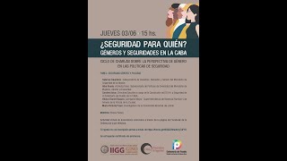 Ciclo "¿Seguridad para quién? Géneros y seguridades en la CABA" (3/3)