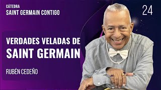 VERDADES VELADAS DE SAINT GERMAIN | Rubén Cedeño