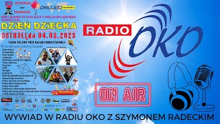 Dzień Dziecka - Ostrołęka wywiad z Szymonem Radeckim RADIO OKO