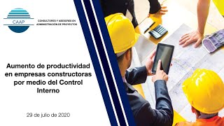 Aumento de productividad de empresas constructoras por medio del control interno