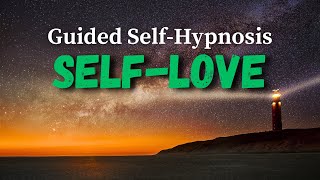 Unconditional SELF-LOVE [Guided Self-Hypnosis] – POWERFUL Meditation To Fully Accept & Love Yourself