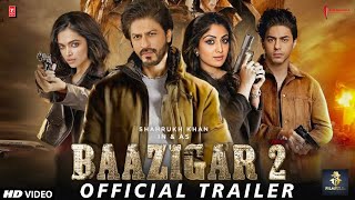 Baazigar 2 Official Trailer Teaser : Pre Production | Shahrukh Khan | Suhana Khan | Anupam Kher