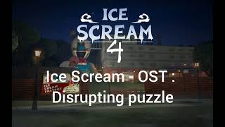 Ice Scream 4 - OST : Disrupting puzzle