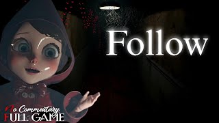 FOLLOW : Full Horror Game Demo || ultra [4k] quality 60Fps || #nocommentary