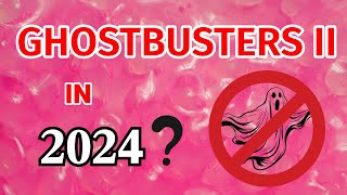 Ghostbusters II In 2024...Is NOT Good | Movie + Blu-ray Review