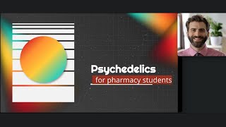 Psychedelics - lecture for pharmacy students