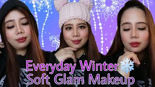 My Everyday Winter Soft Glam Makeup