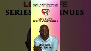 Join us at KICC MARYLAND this Sunday as the Love Life series continues with Pastor Femi Faseru