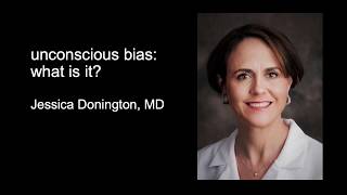 Unconscious Bias: What is it?