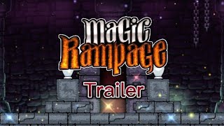 Magic rampage trailer (fanmade)