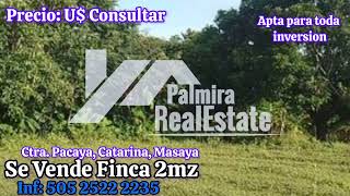 VENTA DE FINCA EN CTRA. PACAYA, CATARINA. MASAYA