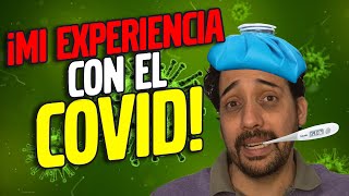 ¡MI EXPERIENCIA CON EL COVID!😷...muchos no la CONTARON...