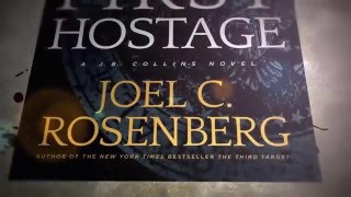 BOOKS: The First Hostage by Joel C  Rosenberg