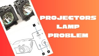 Panasonic projector lamp problem