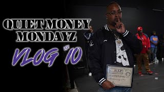 Quiet Money Mondayz VLOG #10: Rap Economics 1 year Anniversary