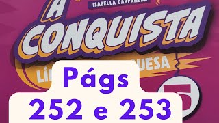 A Conquista  - Língua Portuguesa  - 5° ano - págs 252 e 253 - Avaliar e avançar