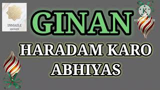 HARDAM KRO ABHIYAS KARINE DEKHO JI! ISMAILI GINAN SERIES !🌹🌹🌹🌹🌹#ginan #ismaili 🌹🤲