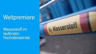 Weltpremiere | Wasserstoff im Hochofen | thyssenkrupp Steel