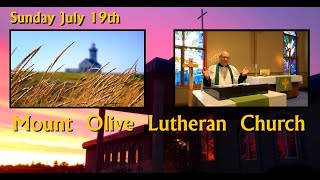 Sunday July 19th Matins Service Mount Olive Lutheran