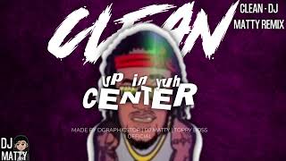 Toppy Boss -  Center - dj matty CLEAN remix