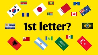 Guess the country name by their first letter!🤯