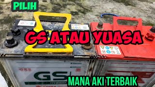 AKI GS VS YUASA PERBEDAAN NYA APA SIH?