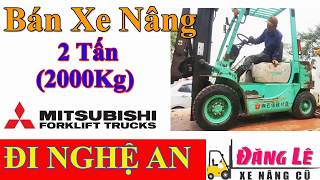 ĐĂNG LÊ Giao bán xe nâng cũ Mitsubishi 20 2 tấn 2000kg NHẬT bãi đi Nghệ An cho khách hàng