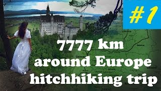 #1 Hitchhiking Europe St.Petersburg - Munich for 40 hours Автостопом по Европе